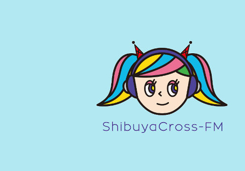 ShibuyaCross-FM～